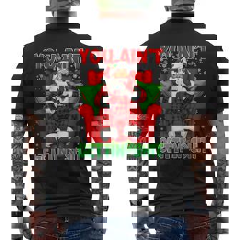 You Ain't Getting Santa Stupid Adult Dirty Christmas Men's Back Print T-Shirt | Mazezy