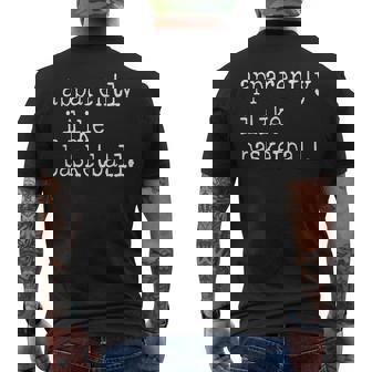 Apparently I Like Basketball Basketball Game Day Men's T-shirt Back Print | Seseable FR