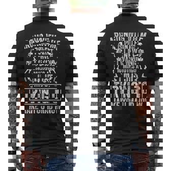 Arguing With Me Is Pointless I Knew I Was Wrong 10 Minutes Men's T-shirt Back Print | Seseable UK