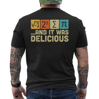 I Ate Some Pie And It Was Delicious Math Pun Pi Day Men's T-shirt Back Print - Thegiftio UK