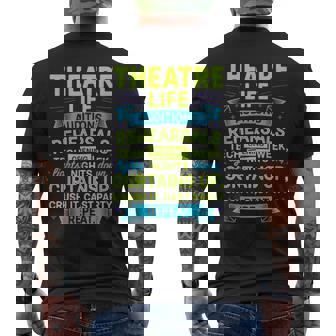Theatre Life Auditions Tech Rehearsals Opening Week Fun Wear Men's Back Print T-Shirt | Mazezy