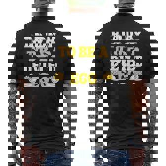 Bad Day To Be A Deviled Egg Thanksgiving Food Pun Men's Back Print T-Shirt | Mazezy