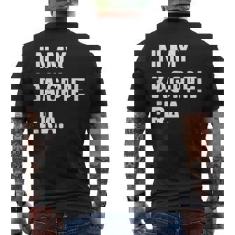 In My Bagpipe Era Marching Band Orchestra Musician Men's Back Print T-Shirt | Mazezy