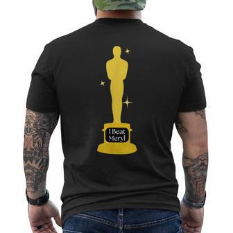 I Beat Meryl Award First Wives Elise Academy Movie Men's T-shirt Back Print - Thegiftio UK