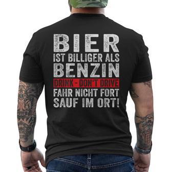 Bier Ist Billiger Als Benzin Fun Lustiger Partypruch Bier T-Shirt mit Rückendruck - Seseable