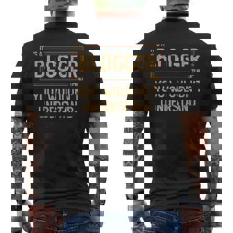 Blogger Job Saying Men's Back Print T-Shirt | Mazezy