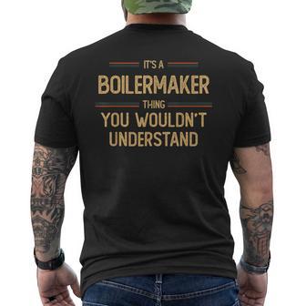 Boilermaker Job Saying Men's Back Print T-Shirt | Mazezy