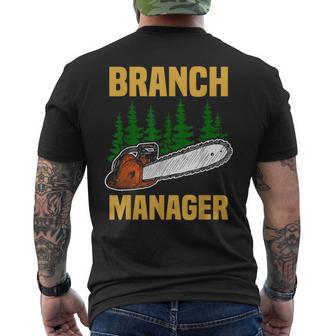 Branch Manager Forstwirt Lumberjack Chainsaw Wood Chopping Men's T-shirt Back Print - Seseable