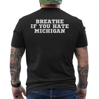 Breathe If You Hate Michigan Men's T-shirt Back Print - Thegiftio UK