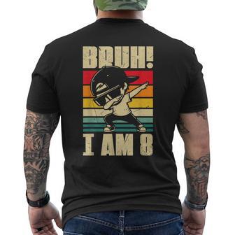 Bruh I Am 8 Year Old Dabbing Boy 8Th Birthday Decorations Men's T-shirt Back Print - Thegiftio