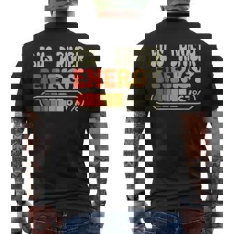 Bus Driver Energy 67 Percent Job Title Humor Men's Back Print T-Shirt | Mazezy