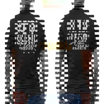 Button Collecting Matters Vintage Button Collector Men's Back Print T-Shirt | Mazezy