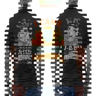 I Came I Canned I Conquered Canning Farmhouse Gardener Men's Back Print T-Shirt | Mazezy