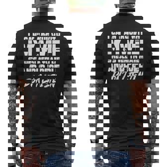 I Can't Argue With My Wife She's Older Than Me Men's Back Print T-Shirt | Mazezy