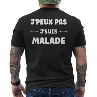 Citation Humour J'peux Pas Jeuis Malade T-shirt imprimé au dos - Cadeauxyz