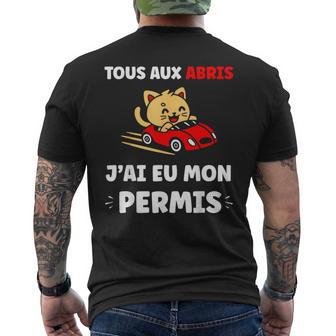Conduite Jeune Conducteur Tous Aux Abris J'ai Eu Mon Permis T-shirt imprimé au dos - Cadeauxyz
