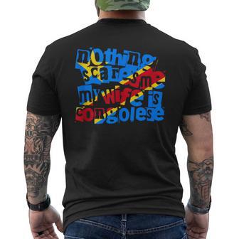 Congo DRC Nothing Scares Me My Wife Is Congolese Tank Top Men's Back Print T-Shirt | Mazezy