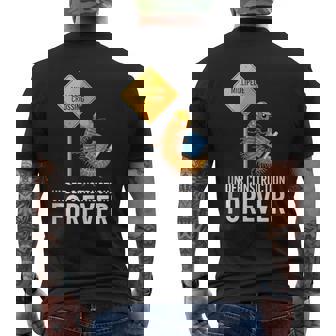 Under Construction Forever Millipede Engineer Humor Tank Top Men's Back Print T-Shirt | Mazezy