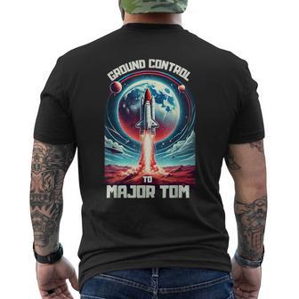 Controllo A Terra Per Major Tom Astronautapaziale T-shirt da uomo con stampa posteriore - Novitaregali