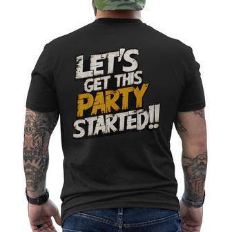 Cool Fun Let's Get This Party Started Motivational Novelty Men's T-shirt Back Print - Thegiftio UK