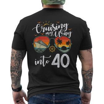 Cruising My Way Into 40 40Th Birthday Cruise Crew Men's T-shirt Back Print - Thegiftio UK