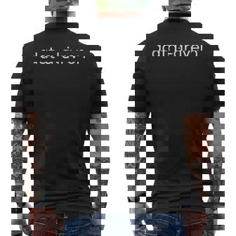 Data-Driven Computer Data Science Coding Programming Men's Back Print T-Shirt | Mazezy