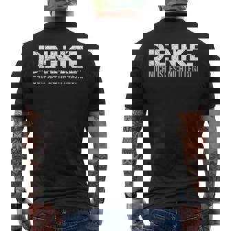 Denke Noch Ist Es Nicht Illegal T-Shirt mit Rückendruck - Seseable