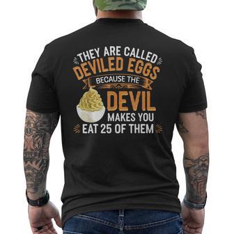Deviled Egg Because The Devil Makes You Eat All Deviled Eggs Men's T-shirt Back Print - Thegiftio