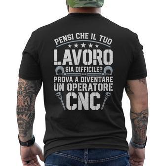 Diventare Un Operatore Cnc Ingegnere Operatore Meccanico T-shirt da uomo con stampa posteriore - Novitaregali