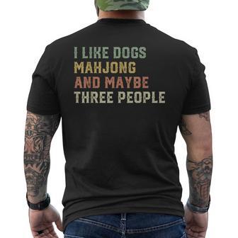 I Like Dogs Mahjong And Maybe Three People Mah Jongg Men's T-shirt Back Print | Seseable UK