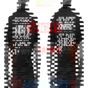 Don’t Make Me Angry Acting Like My Father Dad Sarcasm Men's Back Print T-Shirt | Mazezy