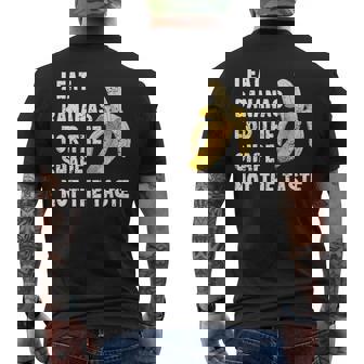 I Eat Bananas For The Shape Not The Taste Men's T-shirt Back Print - Monsterry