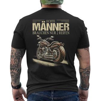 Echte Männer Brauchen Nur 2 Reifen Rocker Motorrad T-Shirt mit Rückendruck - Geschenkecke
