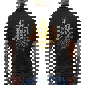 El Jefe Mexican Boss Fiesta Mexico Spanish Boss Men's T-shirt Back Print | Mazezy