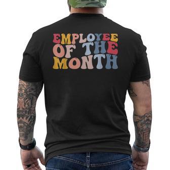 Employee Appreciation Best Employee Employee Of The Month Men's T-shirt Back Print - Thegiftio UK