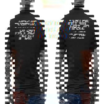 Everything Hurts And I'm Tired EDM Rave Festival Men's Back Print T-Shirt | Mazezy