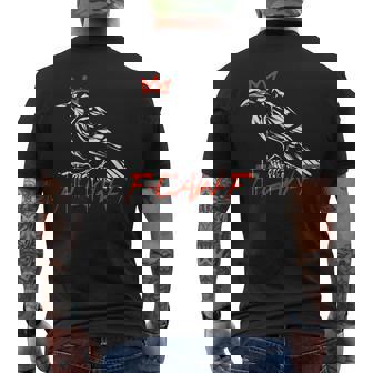 F-Caw-F No Kings Raven Bird Saying Gothic Humor Men's Back Print T-Shirt | Mazezy