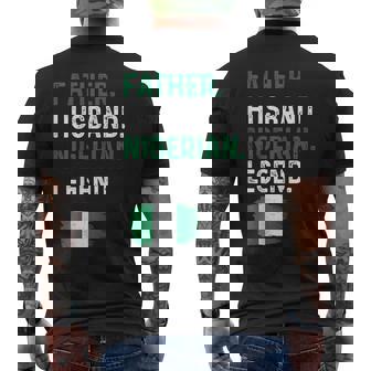 Father Husband Nigerian Legend Proud Dad Nigeria Flag Men's Back Print T-Shirt | Mazezy