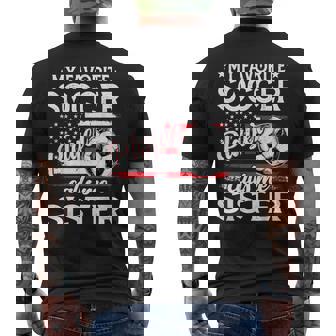 My Favorite Soccer Player Calls Me Sister US Flag Men's Back Print T-Shirt | Mazezy