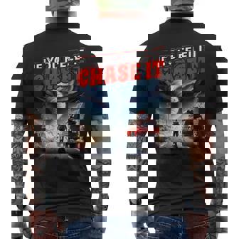 If You Feel It Chase It Storm Chasing Passion PosterStyle Tank Top Men's Back Print T-Shirt | Mazezy