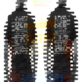 If At First You Dont Succeed Try Doing What Milo Name Men's Back Print T-Shirt | Mazezy