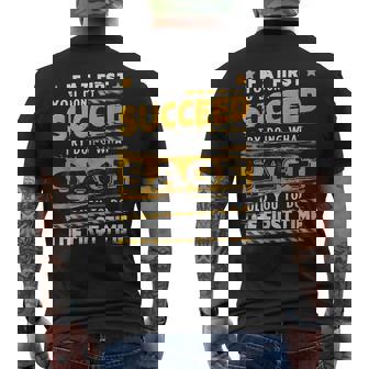 If At First You Dont Succeed Try Doing What SAGE Name Men's Back Print T-Shirt | Mazezy