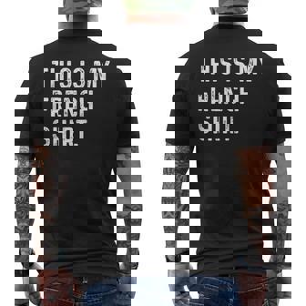 This Is My French Shirt France Paris Language Trip Tourist Tank Top Men's Back Print T-Shirt | Mazezy