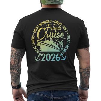 Friends Cruise 2026 Vacation Trip Cruising Friends Matching Men's T-shirt Back Print - Thegiftio UK