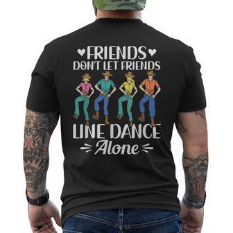 Friends Don't Let Friends Line Dance Alone Line Dancing Men's T-shirt Back Print - Thegiftio UK