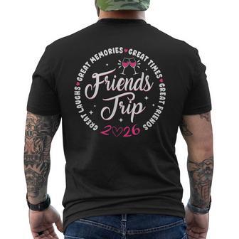 Friends Trip 2026 Vacay Trip Cruising Friends Matching Men's T-shirt Back Print | Mazezy