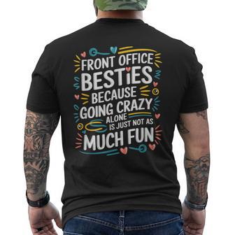 Front Office Besties Front Office Crew And Office Team Men's T-shirt Back Print - Thegiftio UK