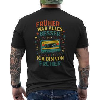 Früher War Alles Besser Ich Binon Früher Retro T-Shirt mit Rückendruck - Geschenkecke
