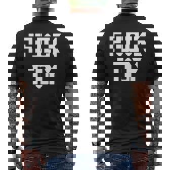 Fuck Toy 面白いことわざ皮肉なノベルティセクシーセックス 長袖tシャツ メンズTシャツ バックプリント - Kawaiitshirt