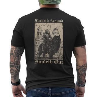 Fucketh Around And Findeth Out Fuck Around And Find Out Men's T-shirt Back Print | Seseable UK